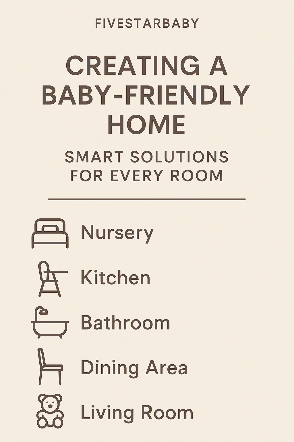 Creating a Baby-Friendly Home: Smart Solutions for Every Room